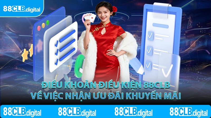 Điều khoản điều kiện 88CLB về việc nhận ưu đãi khuyến mãi