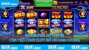 Khám phá sự thú vị của trò chơi slot nổ hũ kim cương